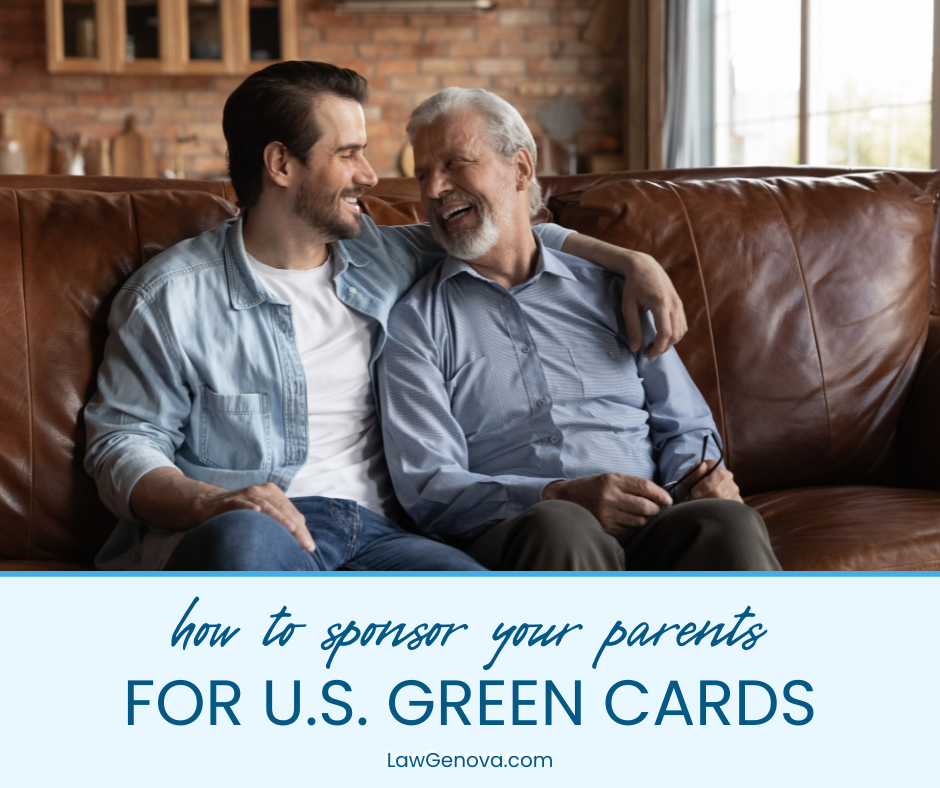 How to Help Your Parents Get Green Cards