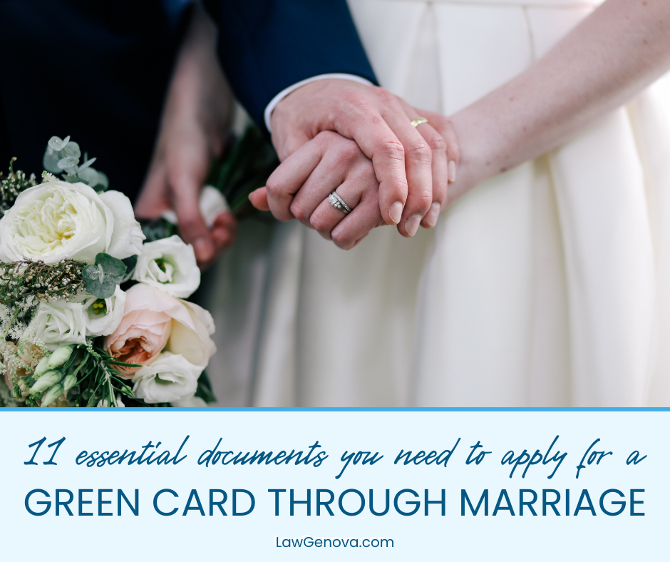 11 Documents Needed to Apply for a Green Card Through Marriage