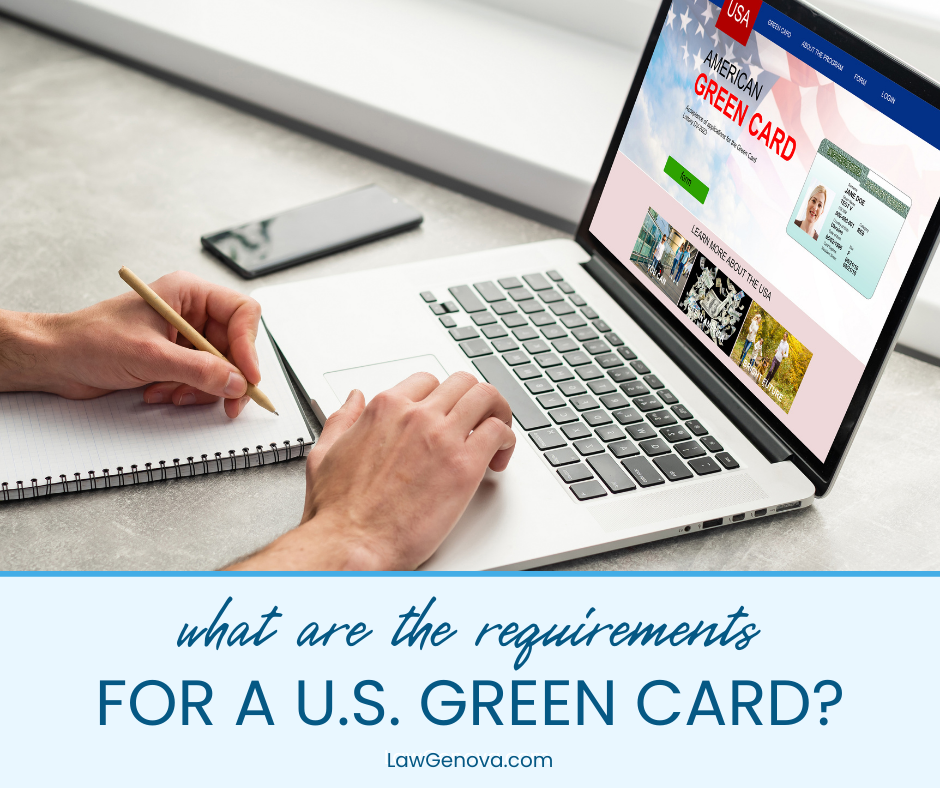 What Are the Requirements for a Green Card?
