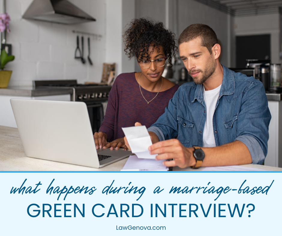 What Happens During a Marriage Green Card Interview