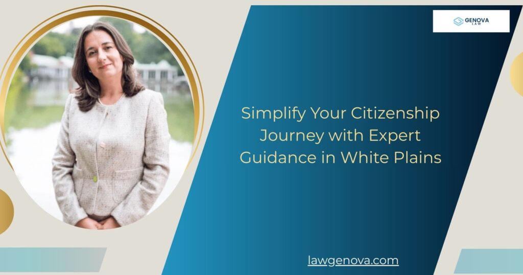 White Plains Immigration Attorney