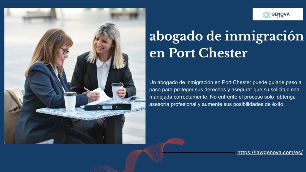 abogado de inmigración en Port Chester